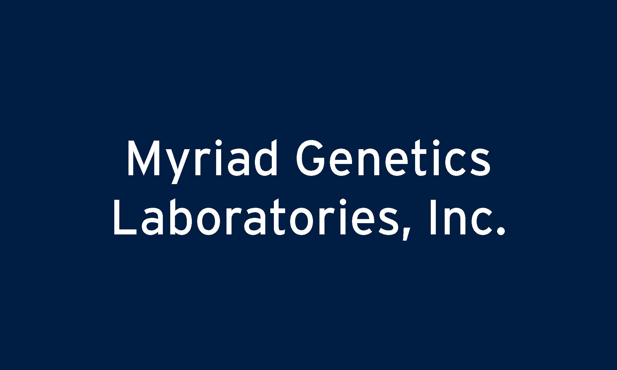 Myriad Genetics Laboratories, Inc. 